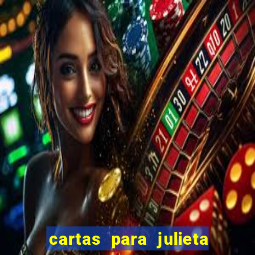 cartas para julieta download dublado hd